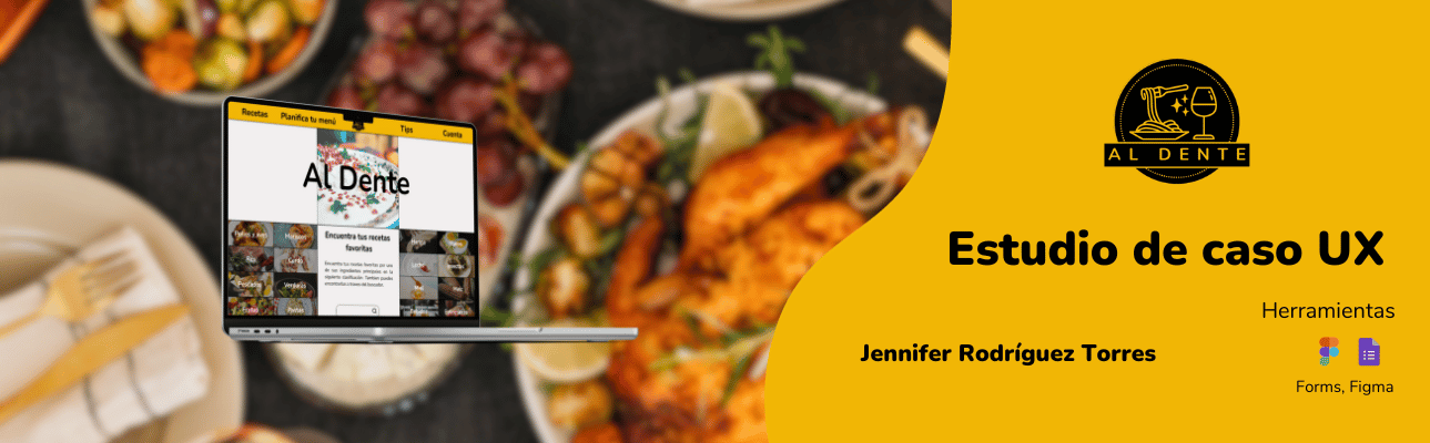 Imagen de portada del estudio de caso de Al Dente, comida de fondo, vista blureada, hay una laptop en medio que tiene el diseño web de la sitio web de Al Dente. De lado derecho esta la informacion del estudio de caso y esta hecho en forms y figma.